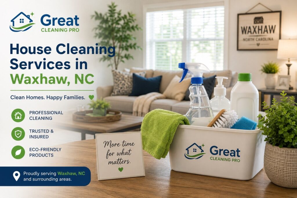 Professional house cleaning services in Waxhaw NC